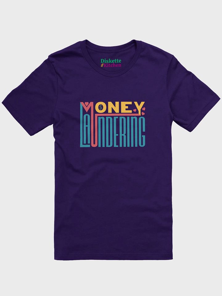 Money Laundering T-shirt product image (2)