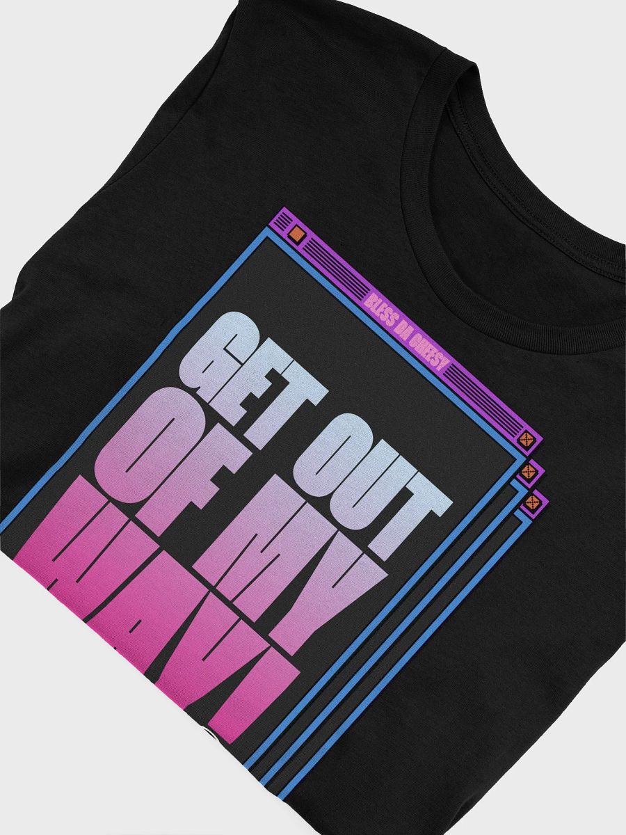 GET OUT OF MY WAY! product image (5)