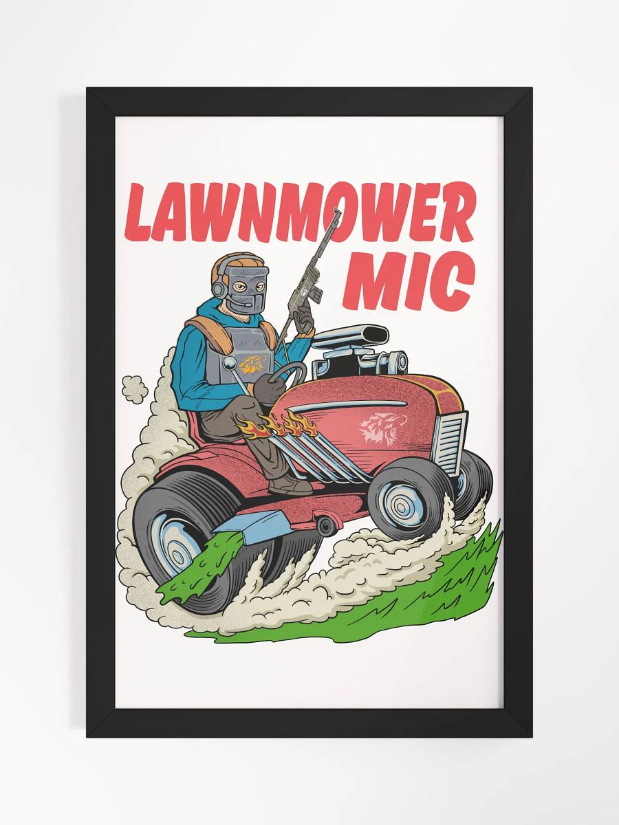 Lawnmower Mic | Framed Poster product image (1)