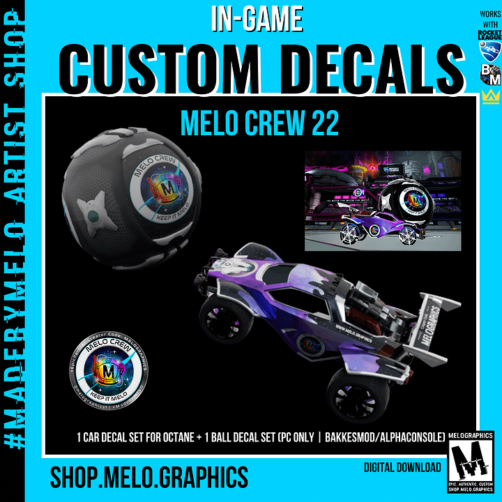 #MeloCrew 22 Custom Octane Car + Ball Decal Set - Rocket League | #MadeByMELO product image (1)