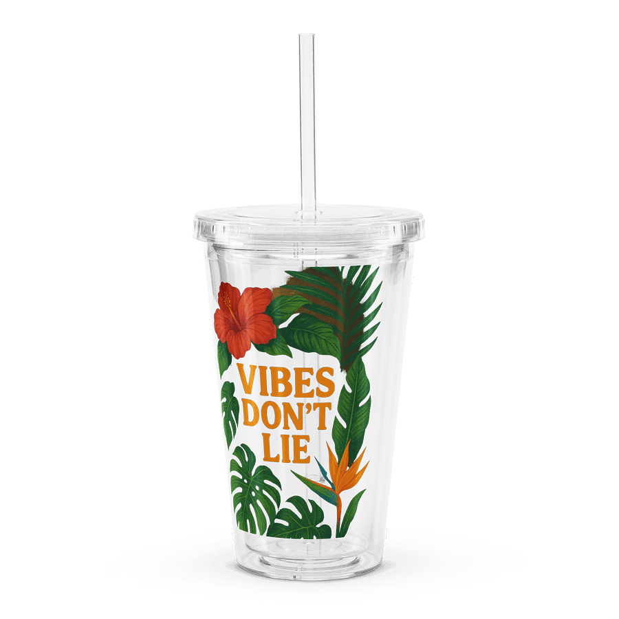 Vibes Don’t Lie” 16 oz Clear Tumbler – Double Wall, Bold Energy product image (1)