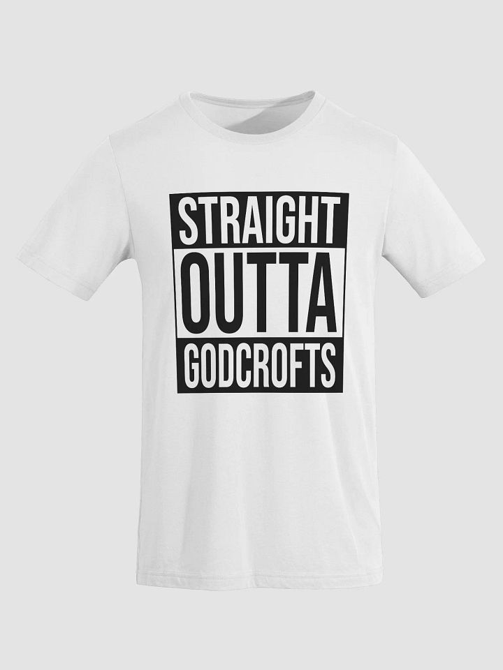 Straight Outta Godcrofts: White product image (1)