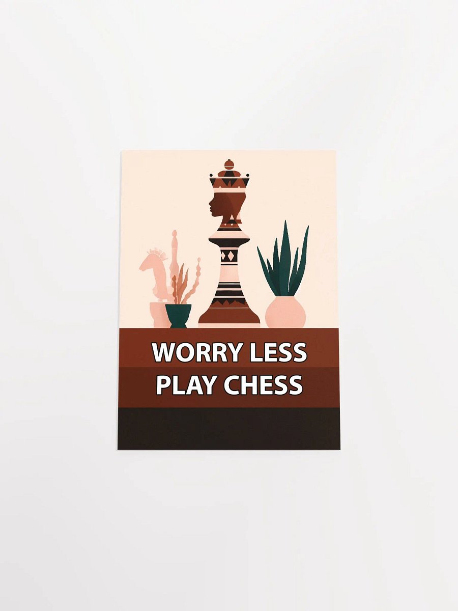 WORRY LESS PLAY CHESS POSTER product image (4)