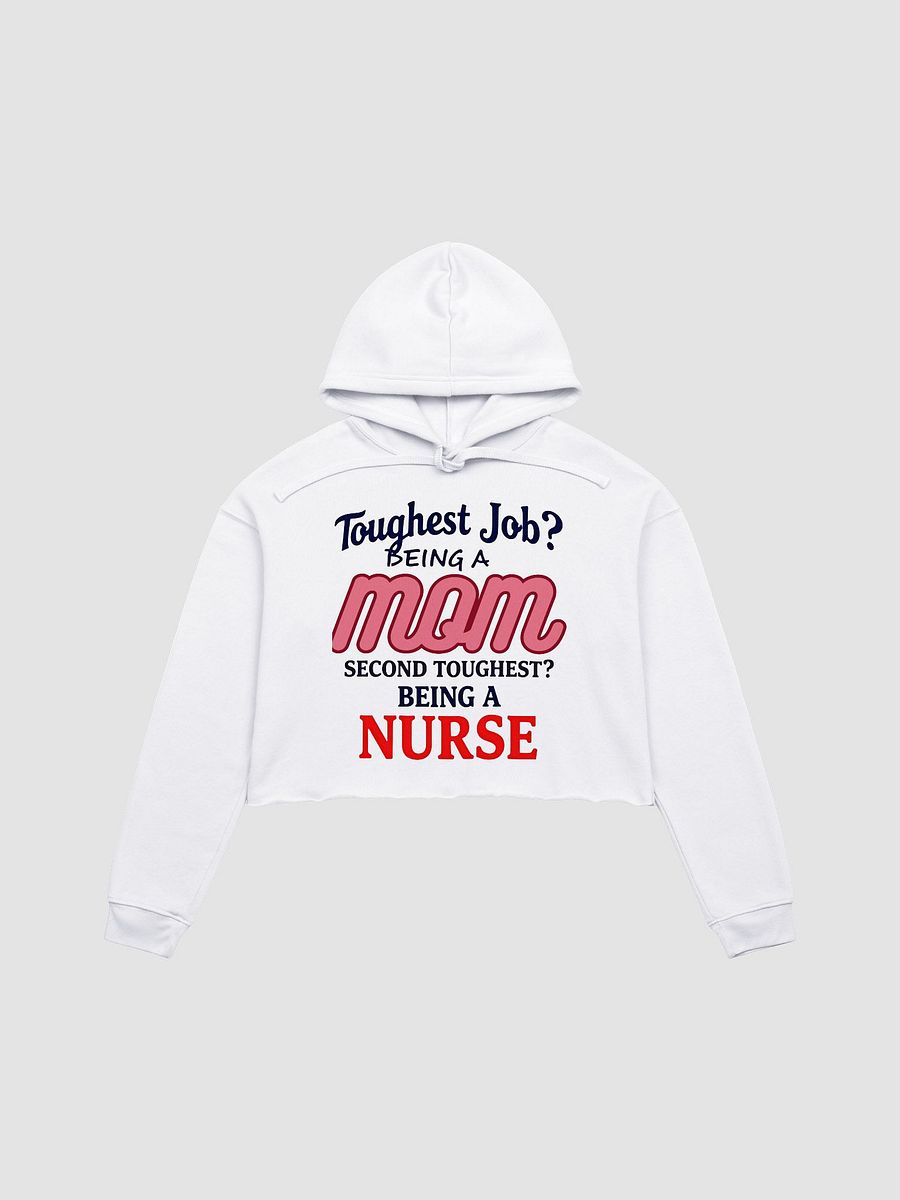 Mom & Nurse Tribute Crop Hoodie product image (5)