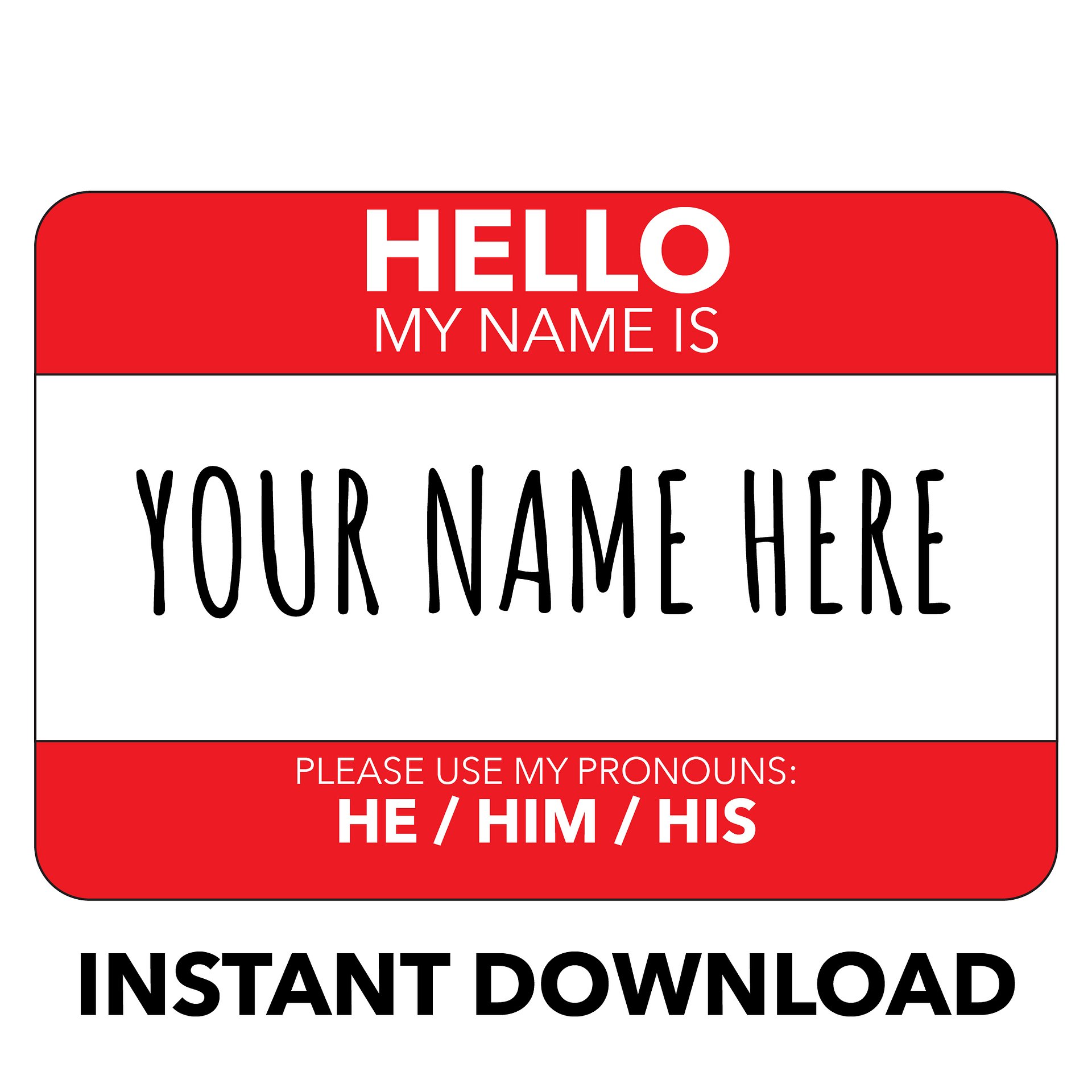 He / Him / His Pronoun Display product image (2)