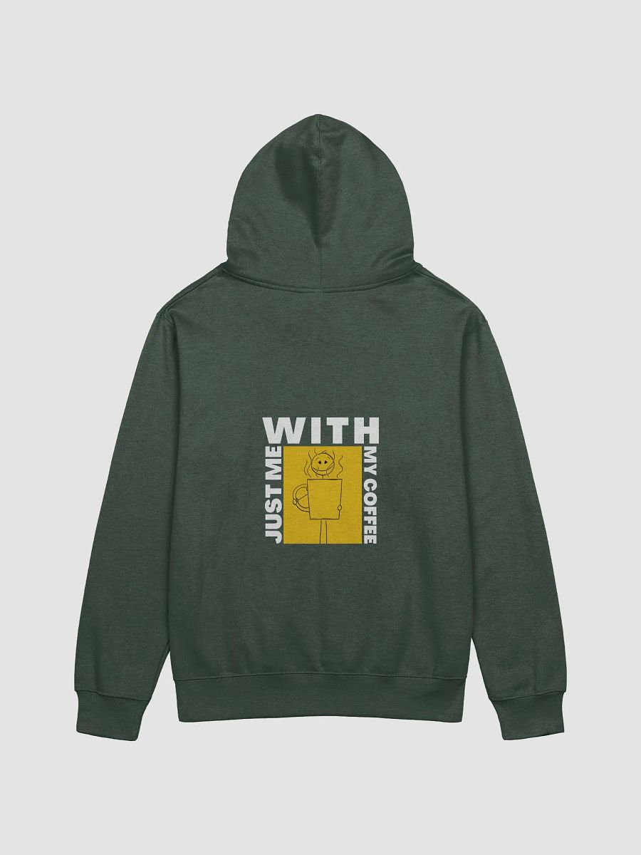 JUST ME WITH MY COFFEE -HOODIE (UNISEX) product image (3)