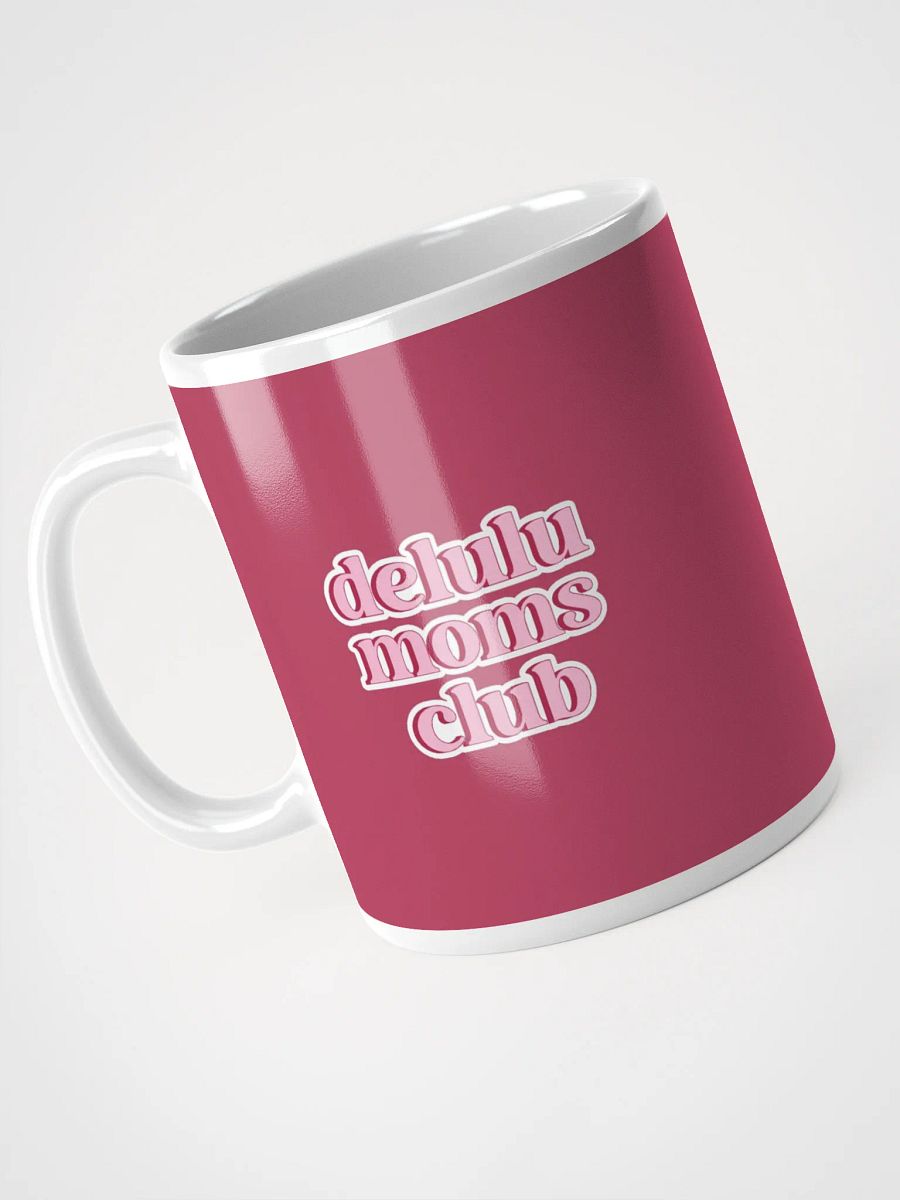 Delulu Moms Club Mug product image (3)