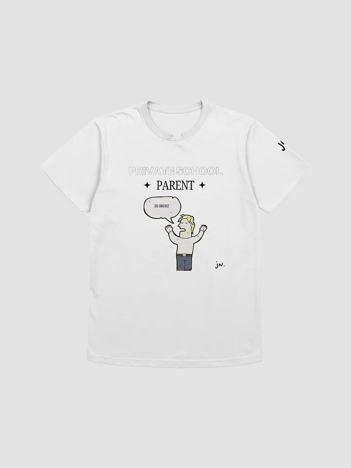 PRIVATE SCHOOL PARENT T SHIRT product image (1)