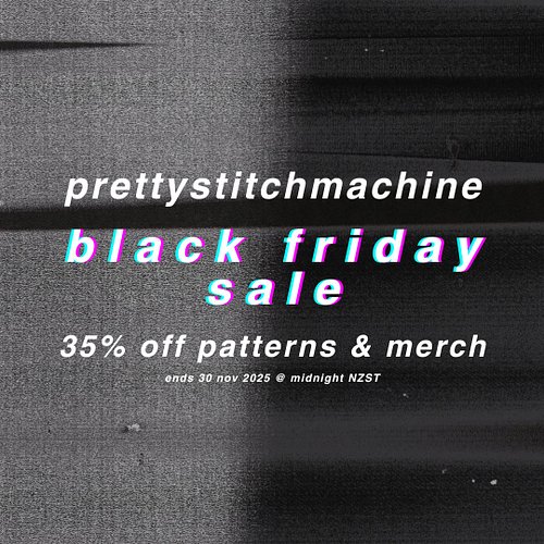 i'm not going to have another sale like this until my birthday next year (the big 3-0). pattern and merch, 35% off with no co...