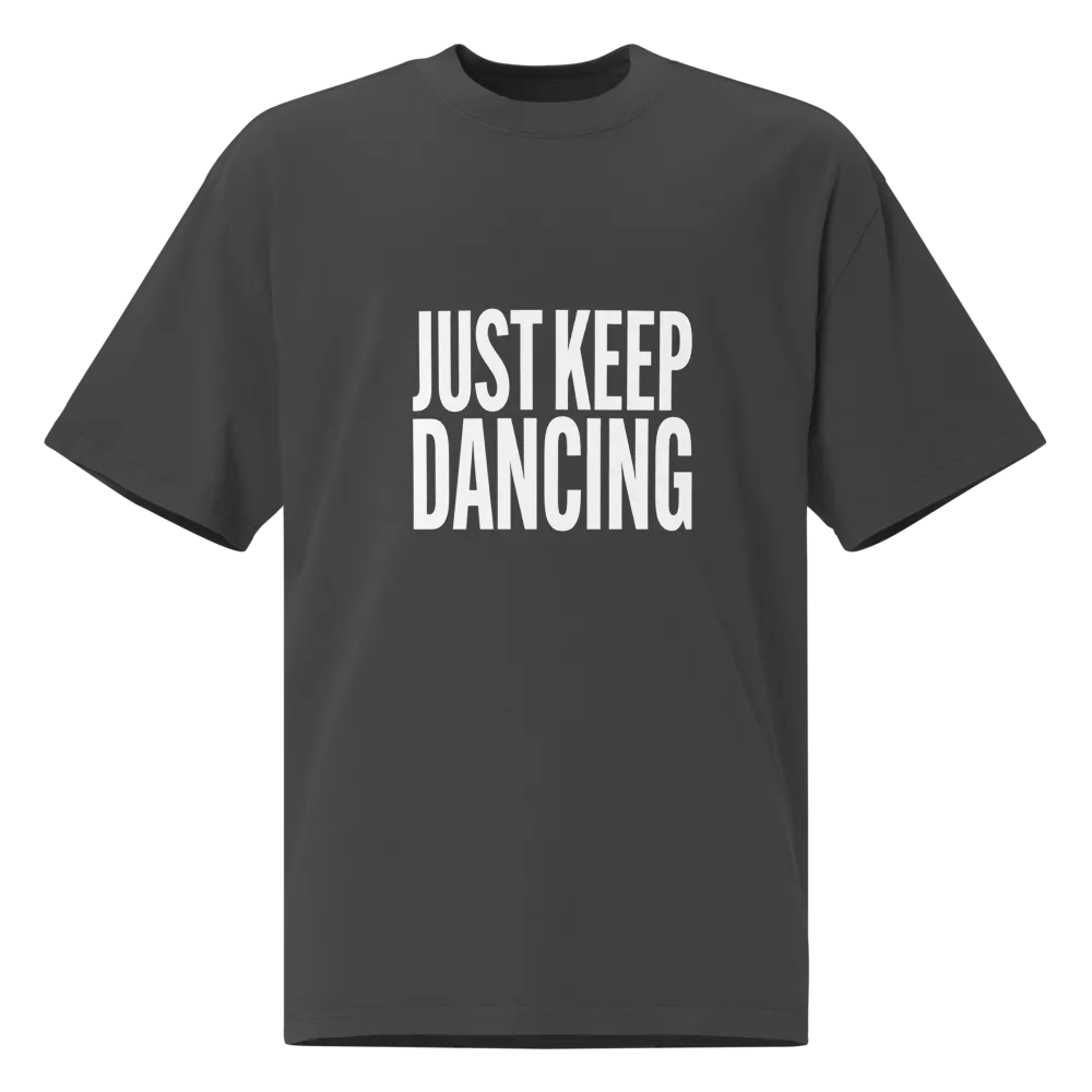 Just Keep Dancing - Oversized Tee product image (1)