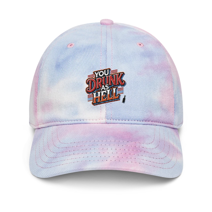 Bold and Colorful 'YOU DRUNK AS HELL' Tie-Dye Dad Hat product image (3)