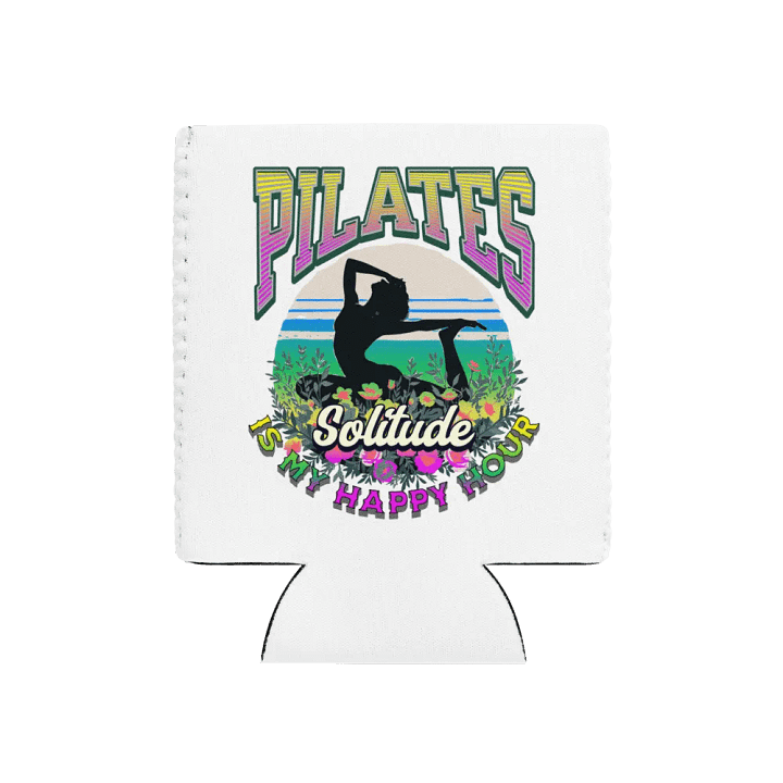 Pilates Is My Happy Hour Solitude Serenity Can Cooler product image (1)
