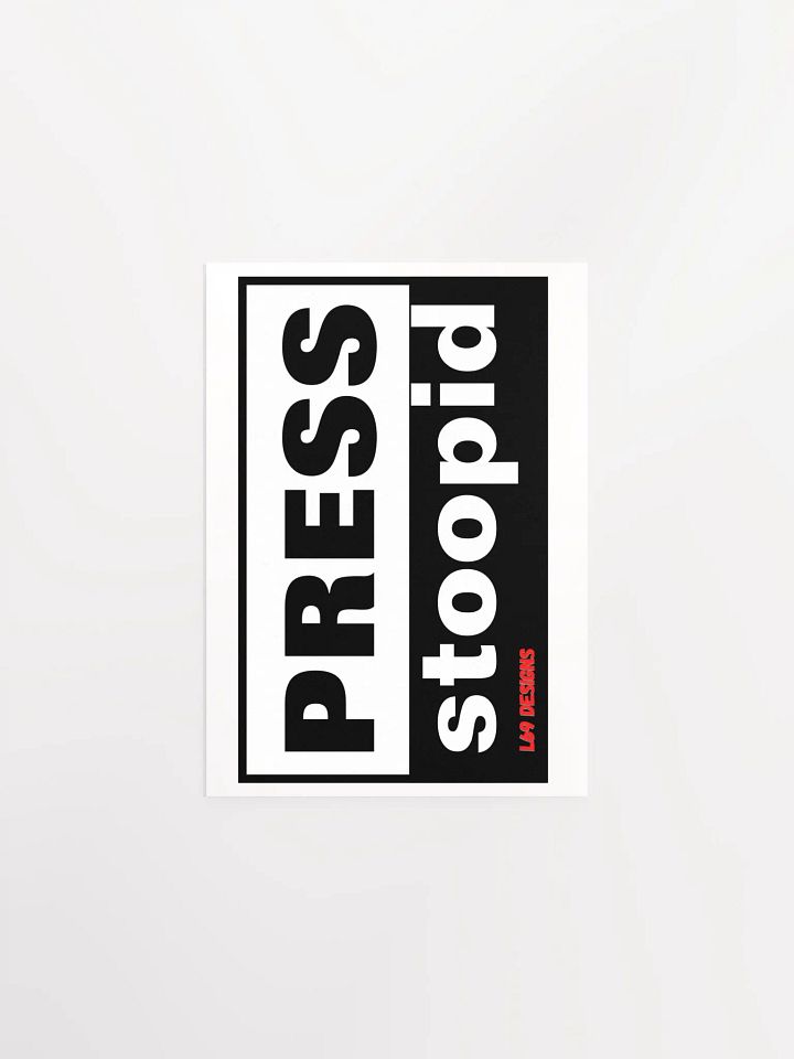 PRESS STOOPID product image (1)