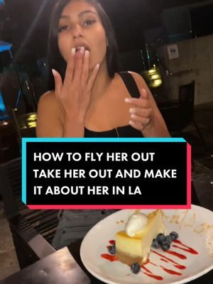 How to fly her out, take her out and make it about her in Los Angeles. If this does well I’ll post part 2 with shopping. #losangeles #dating #datingadvice #fypシ #fyp #LA #resturant #fun #fypage #howto 