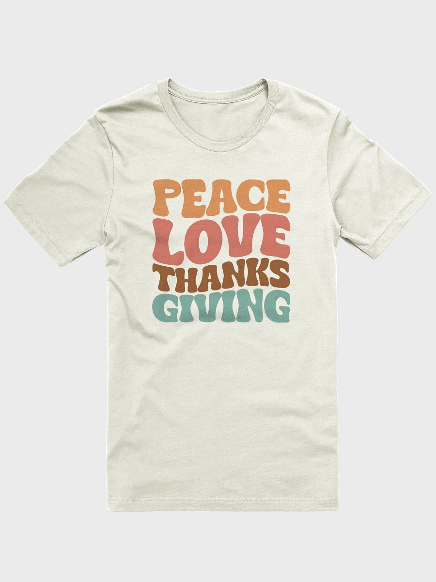 Peace Love Thanksgiving T-shirt product image (2)