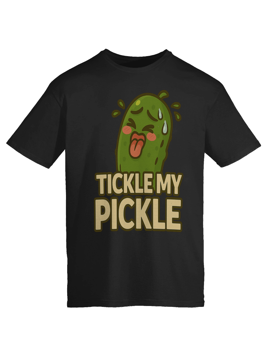 Tickle My Pickle – Funny Meme & Gag Gift T-Shirt product image (9)