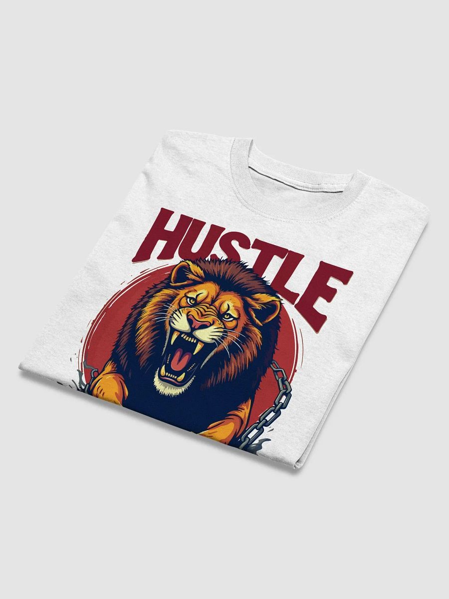 Be Hustle or Be Left Behind T-Shirt product image (3)