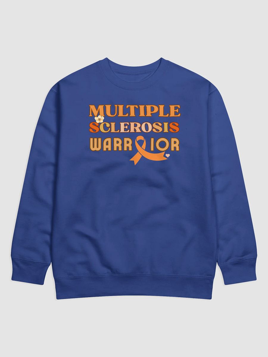 Multiple Sclerosis Warrior, Awareness Heritage Sweatshirt. product image (3)
