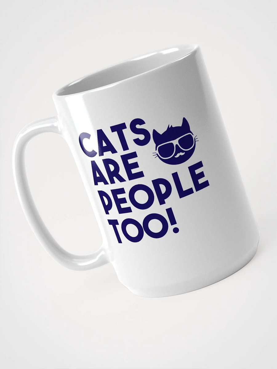 Cats are people too - mug product image (3)
