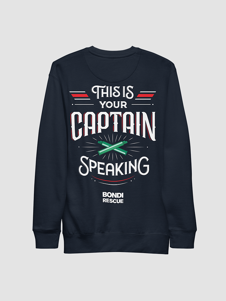 Bondi Rescue Captain Speaking Unisex Premium Sweatshirt product image (2)