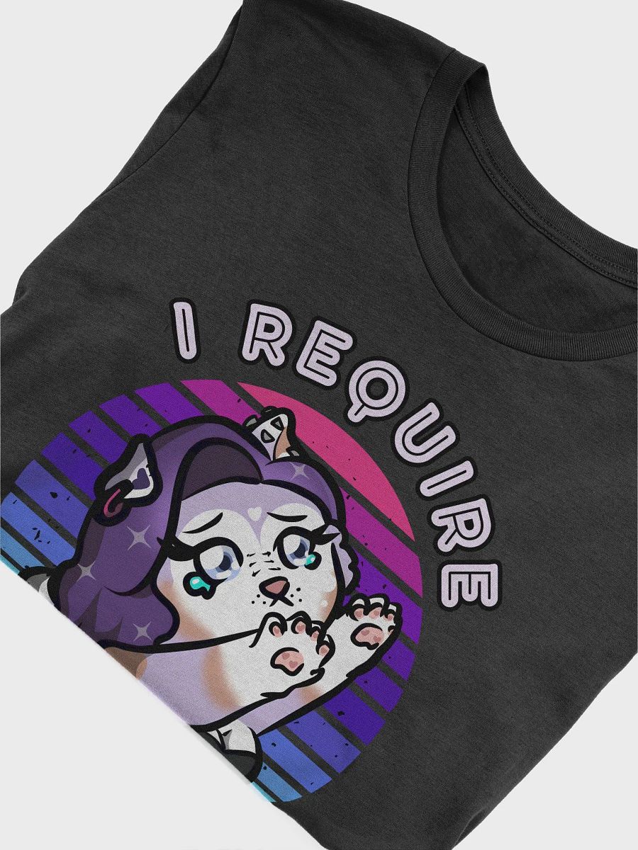 I require attention Teeshirt product image (5)