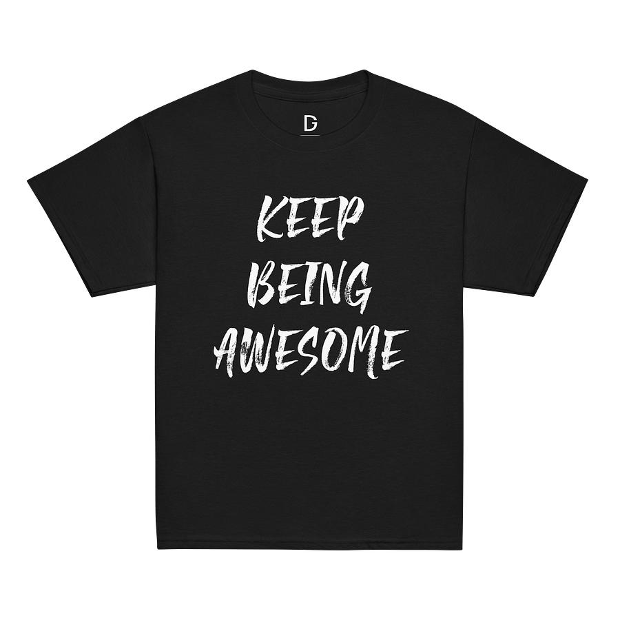 Keep Being Awesome Kids Shirt product image (7)