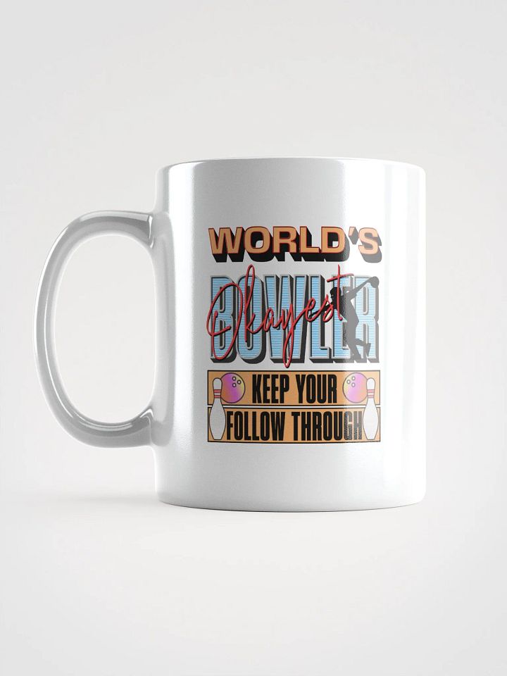 Worlds Okayest Bowler Strike in Style Mug product image (1)
