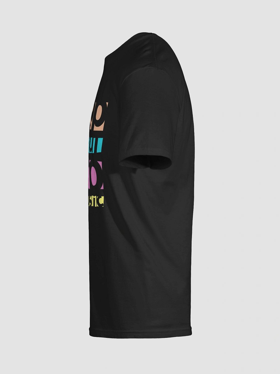 Vibrant Artistic Text Unisex T-Shirt product image (25)