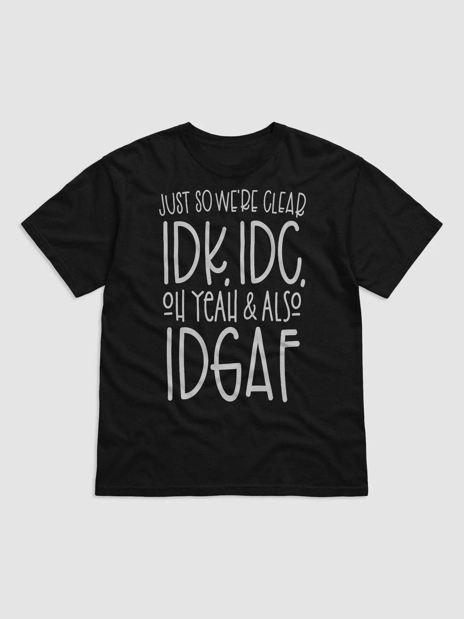 Just So We're Clear Tee product image (1)