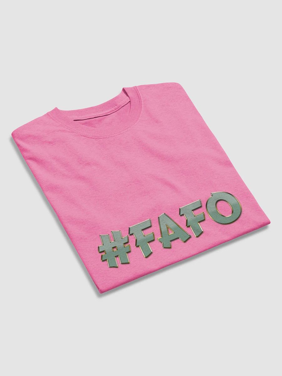 FAFO T-Shirt product image (35)