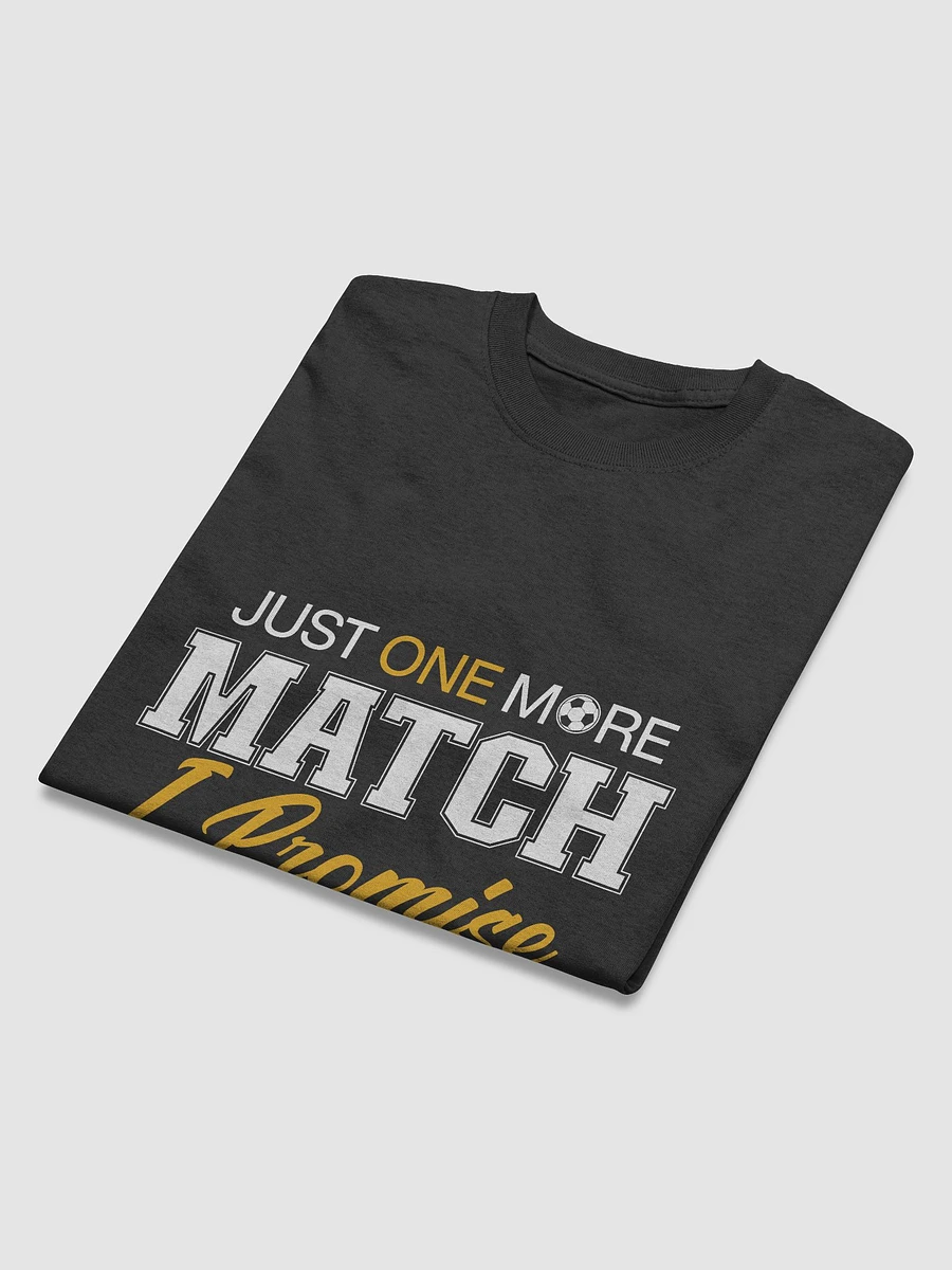 Just One More Match, I Promise 😇 product image (12)