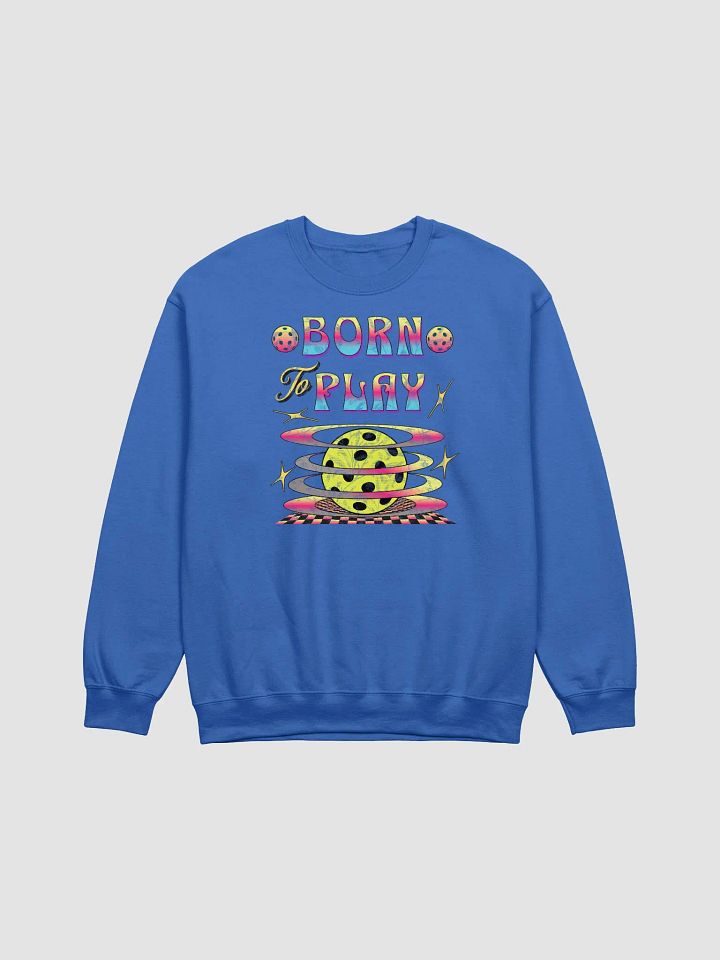 Born To Play Pickleball Playful Gradient Sphere Sweatshirt product image (13)