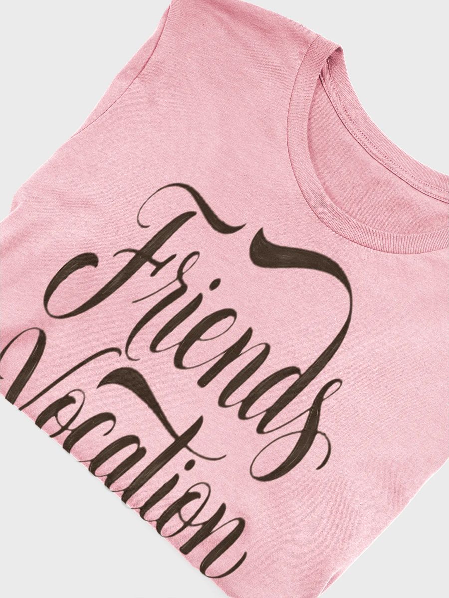 Vacation Mode On with Friends T-Shirt product image (25)