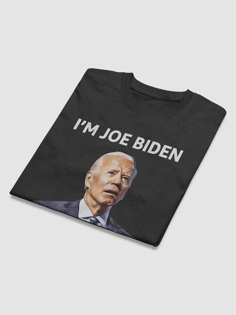 I'm Joe Biden and I Forgot This Message product image (3)