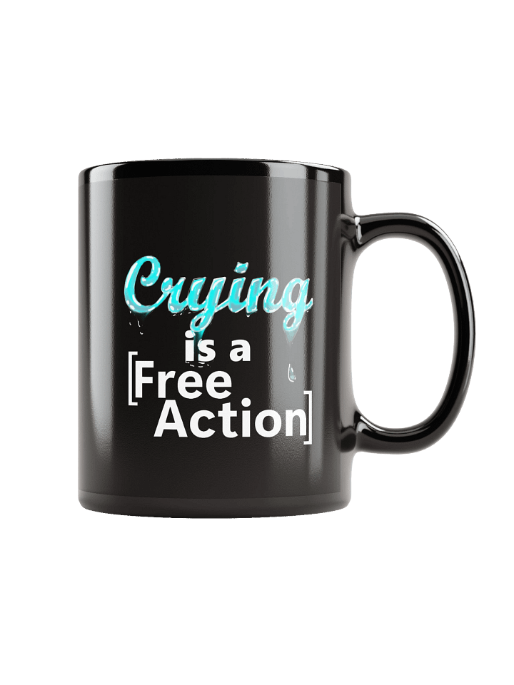 Crying is a [Free Action] Mug product image (1)