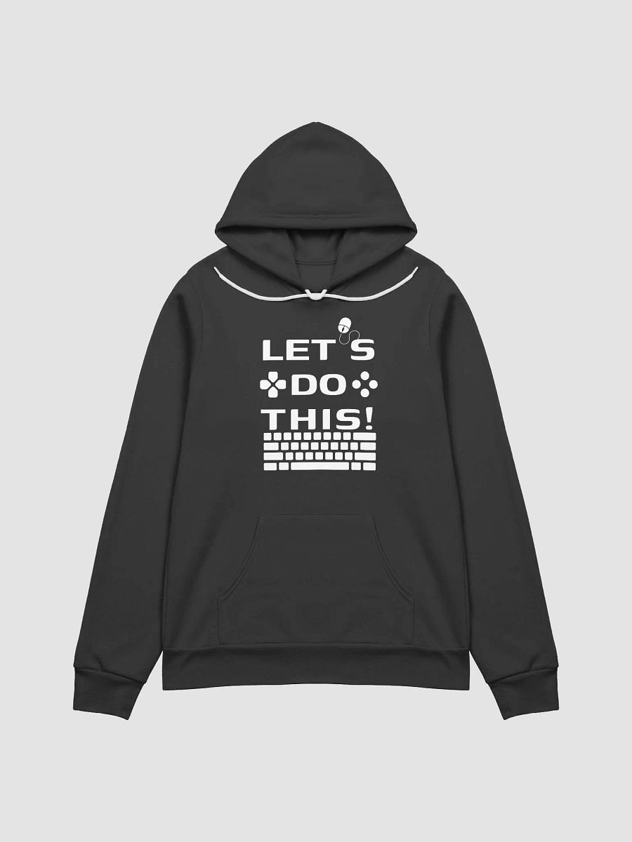 Let's Do This! Super Soft Hoodie. product image (1)
