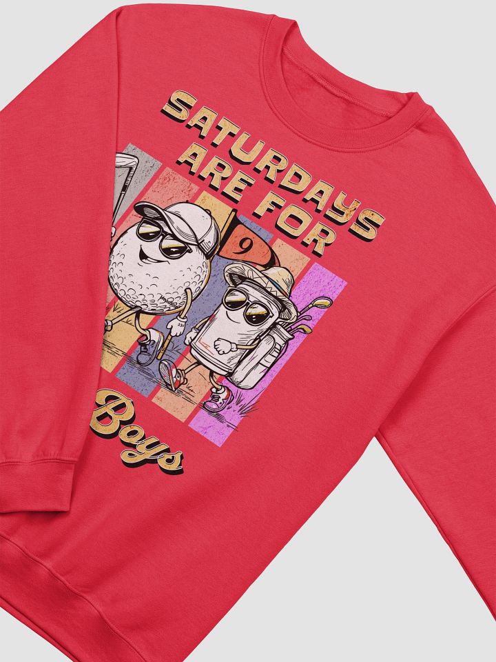 Saturdays Are For The Boys Golfing Crewneck product image (12)
