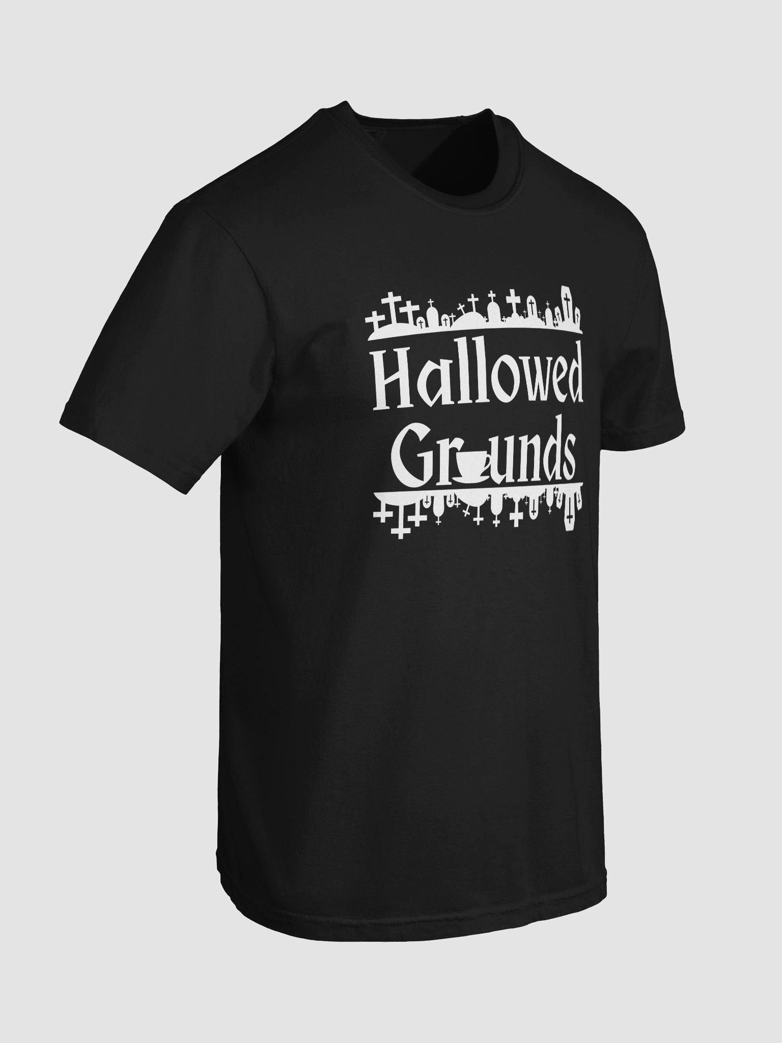 Copy of Hallowed Grounds T-Shirt~ White text product image (70)
