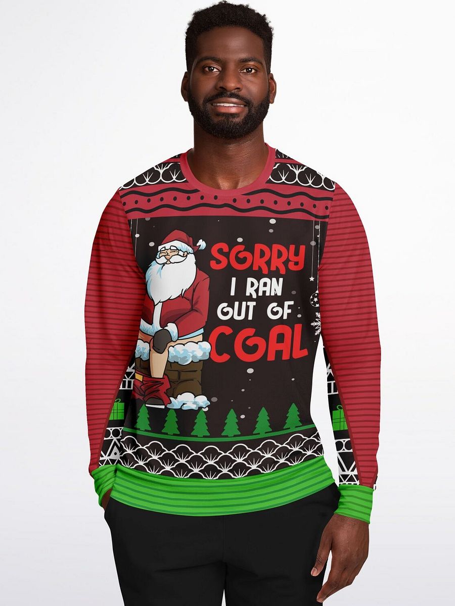 “Sorry I Ran Out of Coal” Funny Santa Christmas Sweatshirt | Naughty Santa Holiday Jumper | Chimney Humor Party Outfit | Unisex Xmas Gift product image (5)