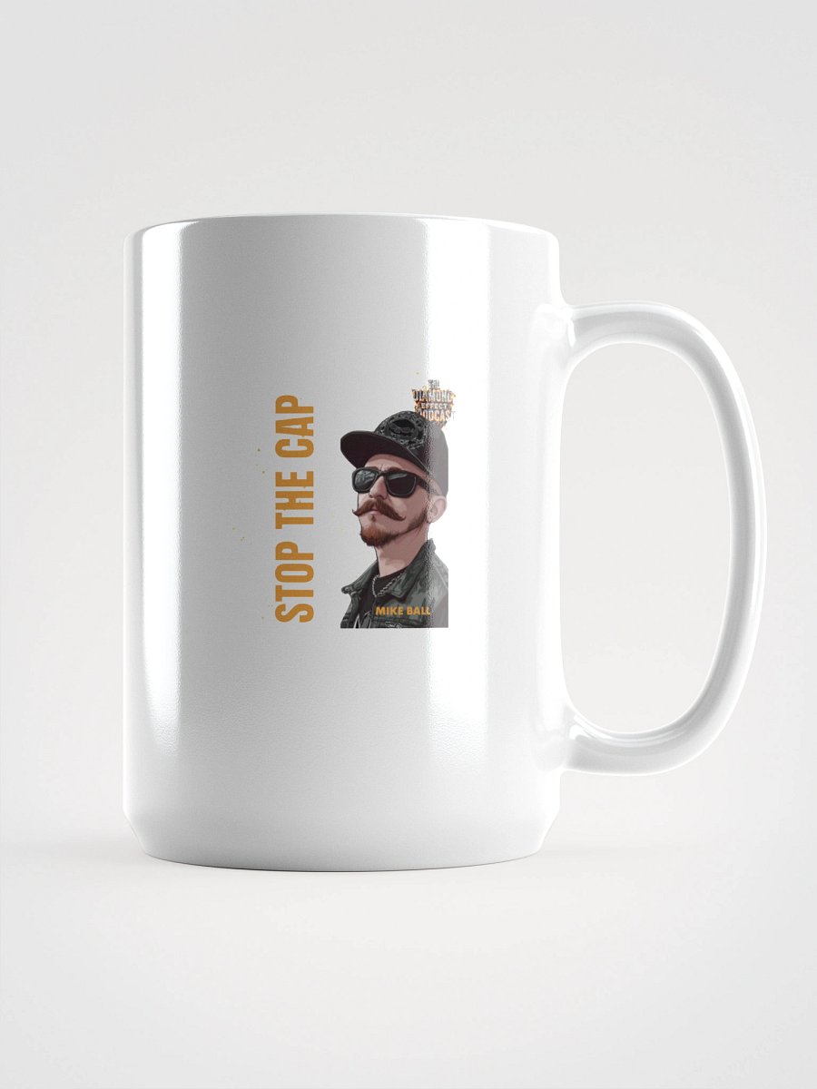Mike Ball STOP THE CAP White Glossy Mug product image (1)