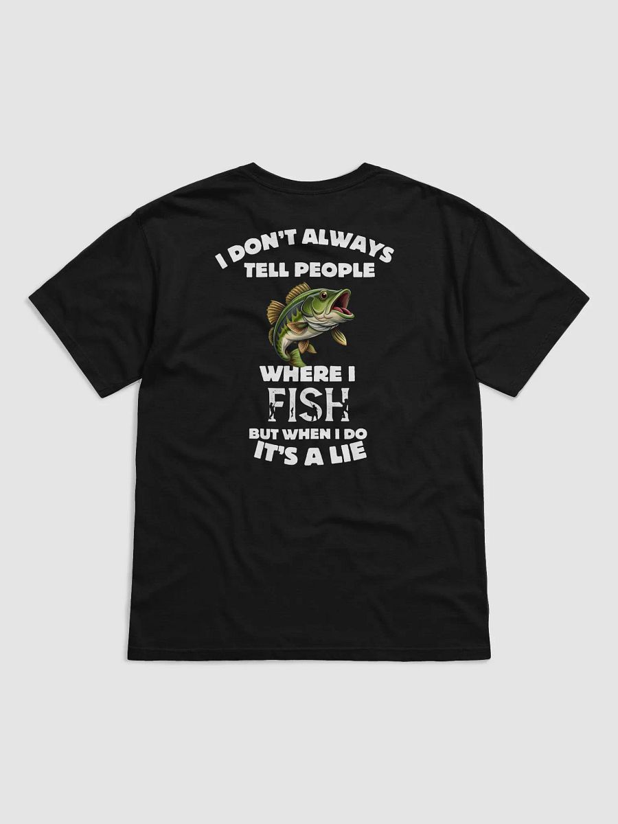 I Don't Tell People Where I Fish product image (2)