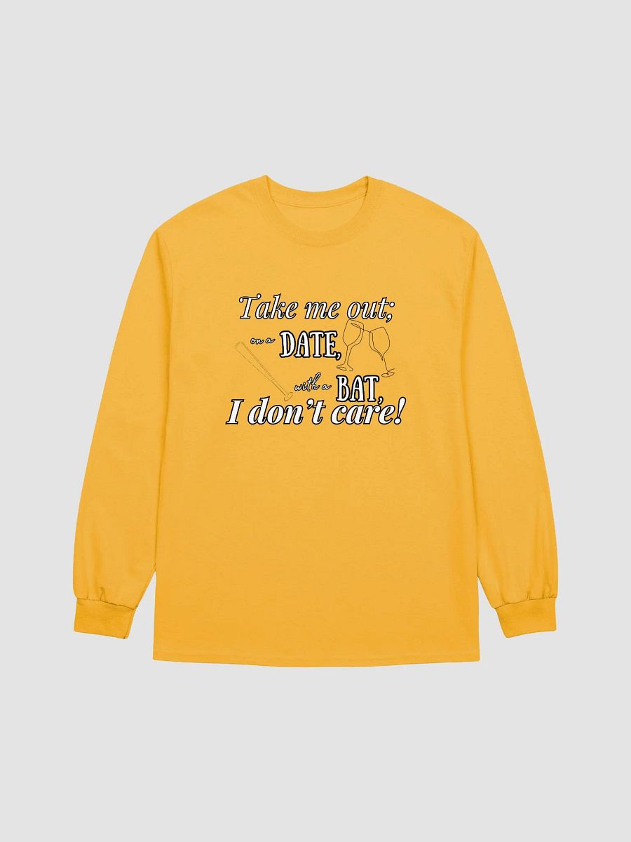Take Me Out Long Sleeve T-Shirt (Light) product image (3)