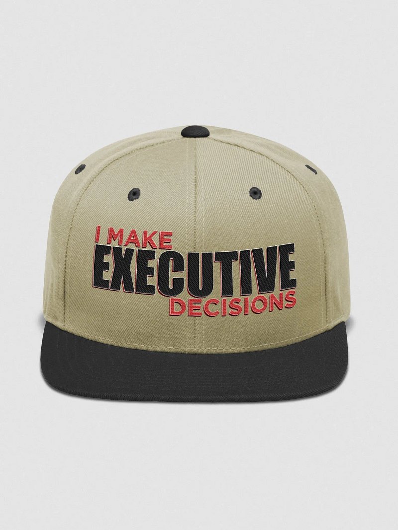 I MAKE EXECUTIVE DECISIONS V3