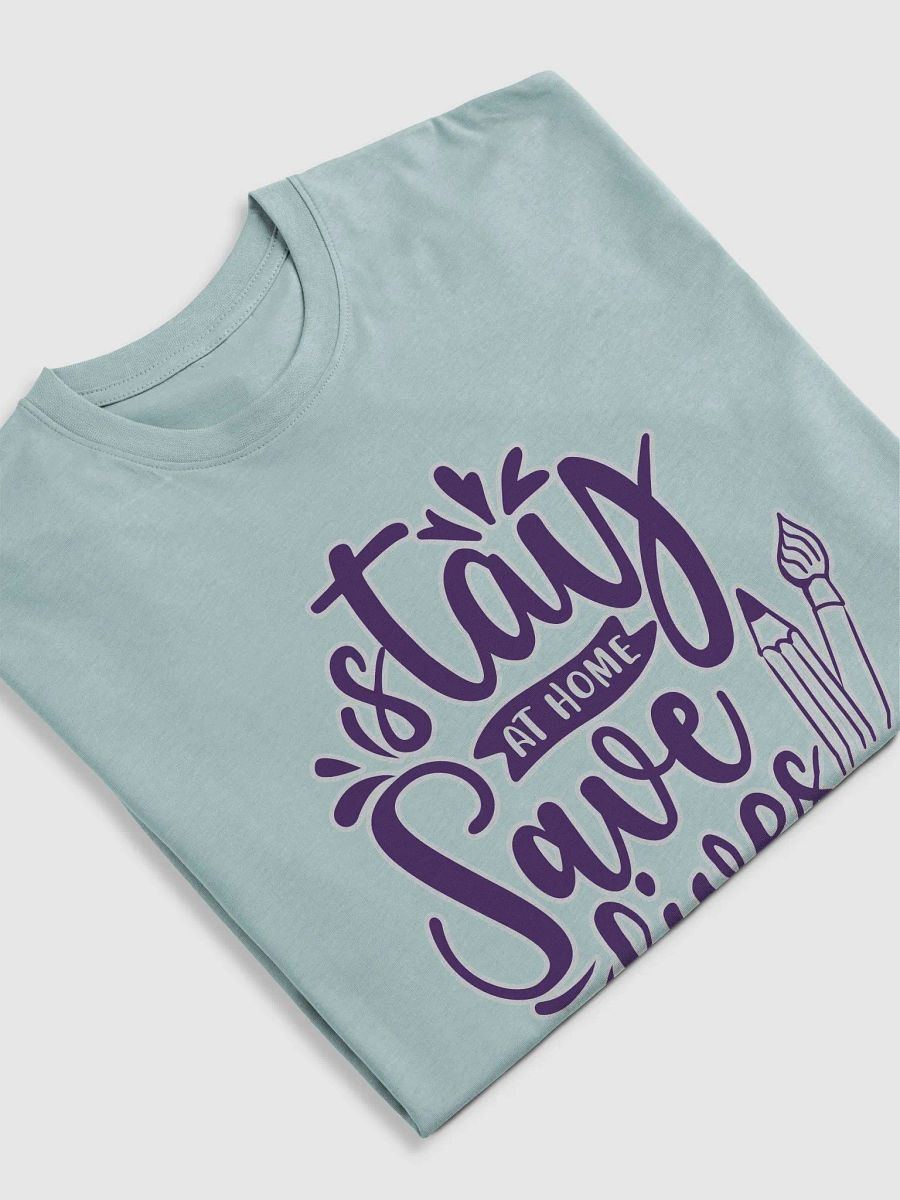 STAY AT HOME SAVE LIVES ARTIST product image (33)