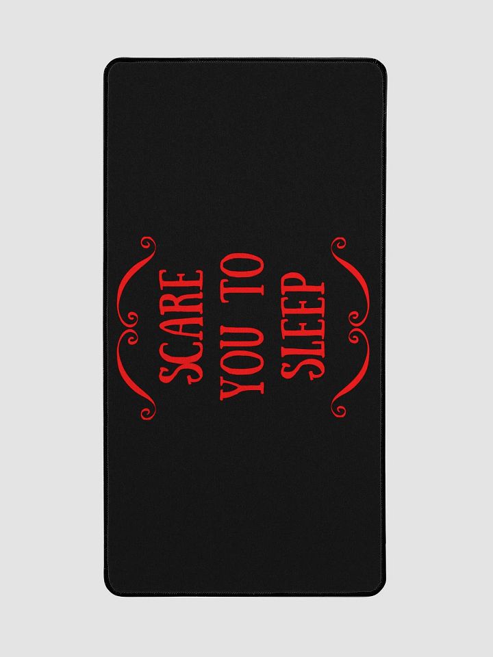 Scare You To Sleep Desk Mat product image (2)