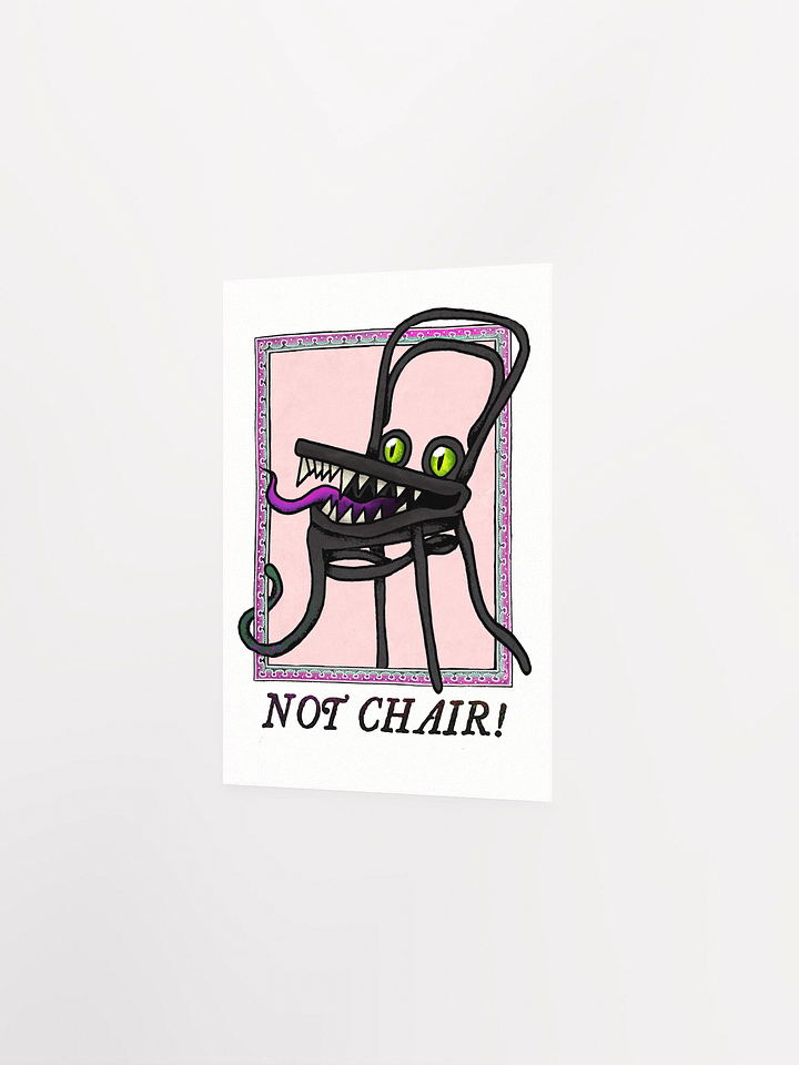 NOT CHAIR! Poster product image (6)