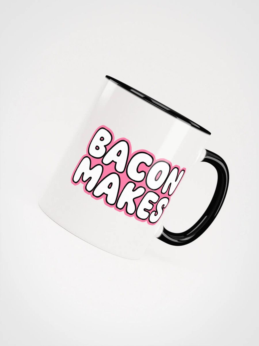Bacon Makes Coffee Mug product image (8)