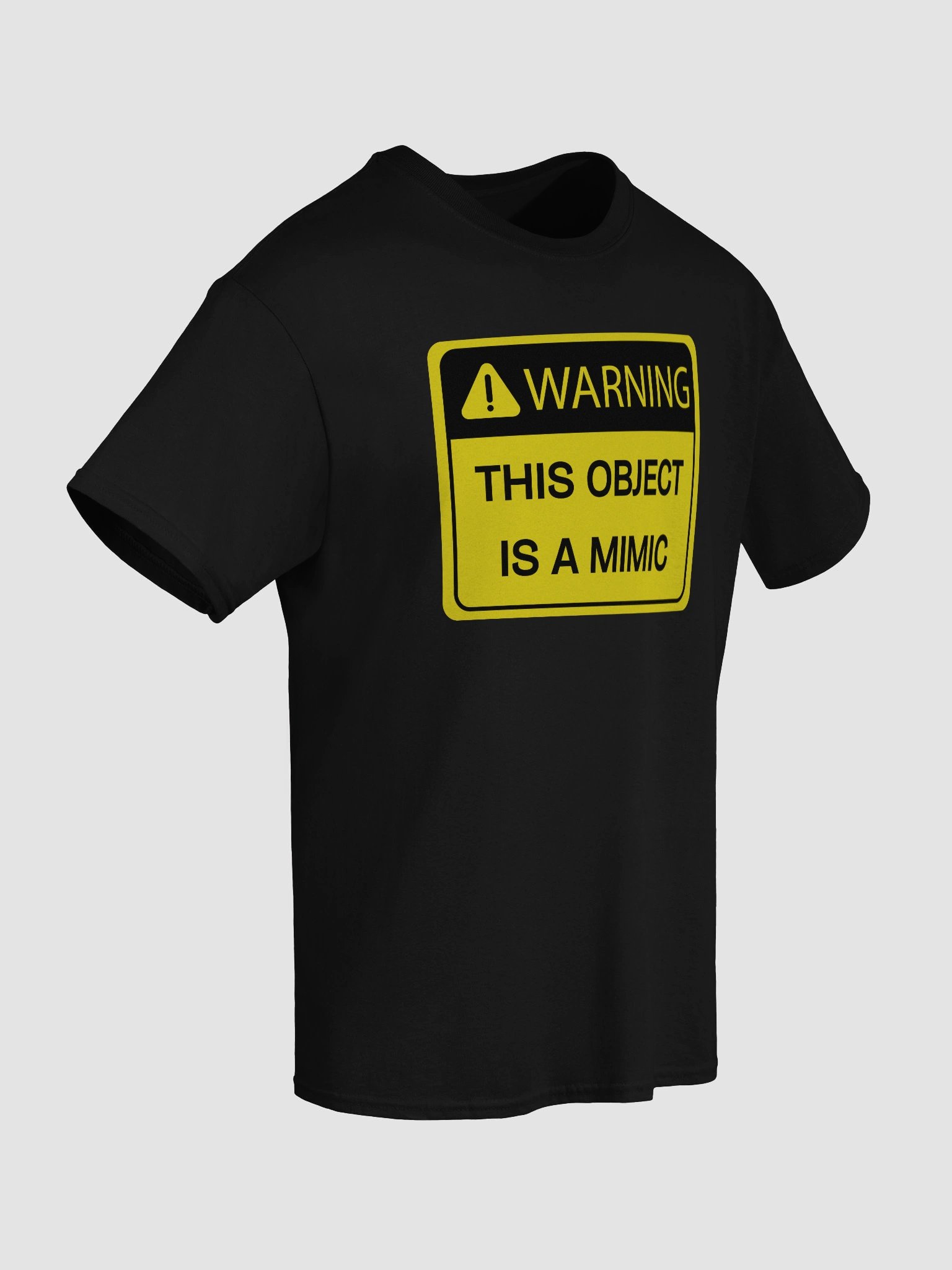 Warning: This Object is a Mimic T-Shirt product image (45)