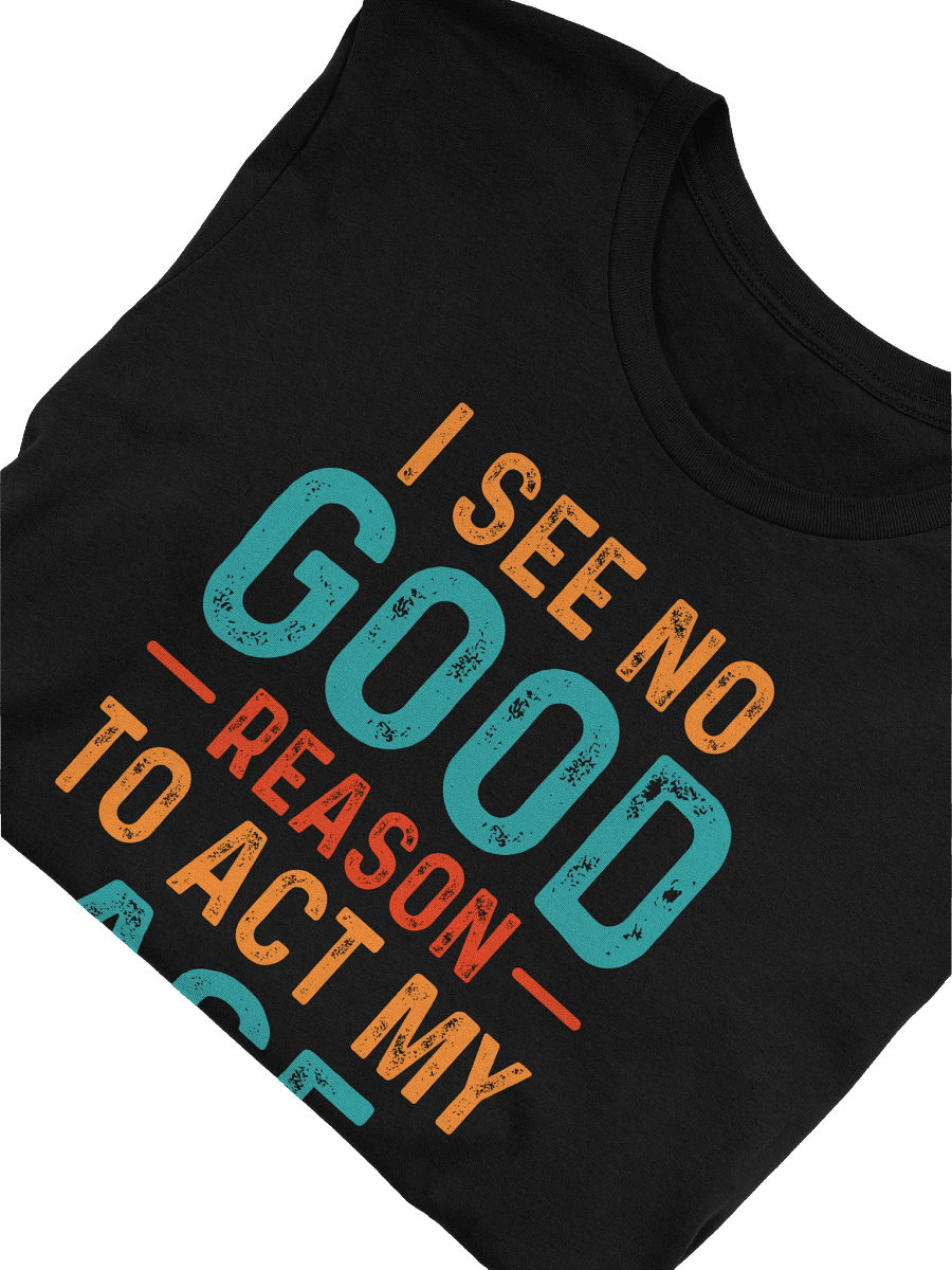 Act Your Age Tee product image (3)