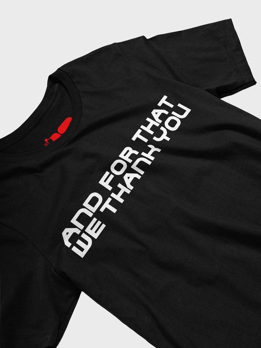You Bought This Tshirt product image (3)